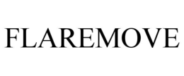 FLAREMOVE trademark