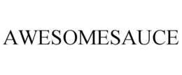AWESOMESAUCE trademark