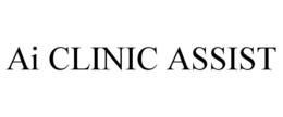 AI CLINIC ASSIST trademark