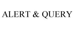 ALERT & QUERY trademark