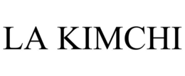 LA KIMCHI trademark