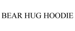 BEAR HUG HOODIE trademark