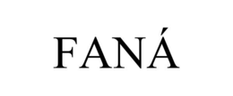 FANÁ trademark