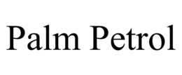 PALM PETROL trademark