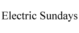 ELECTRIC SUNDAYS trademark