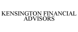 KENSINGTON FINANCIAL ADVISORS trademark