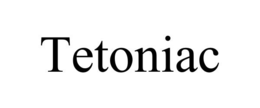 TETONIAC trademark