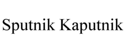 SPUTNIK KAPUTNIK trademark