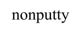 NONPUTTY trademark