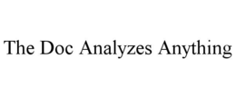 THE DOC ANALYZES ANYTHING trademark