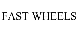 FAST WHEELS trademark