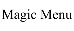 MAGIC MENU trademark