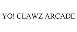 YO! CLAWZ ARCADE trademark