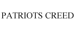 PATRIOTS CREED trademark