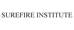 SUREFIRE INSTITUTE trademark