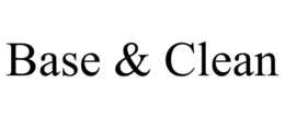 BASE & CLEAN trademark