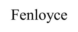 FENLOYCE trademark