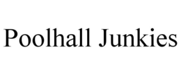 POOLHALL JUNKIES trademark
