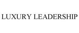 LUXURY LEADERSHIP trademark