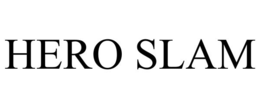 HERO SLAM trademark