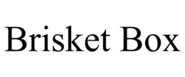 BRISKET BOX trademark