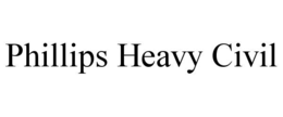 PHILLIPS HEAVY CIVIL trademark