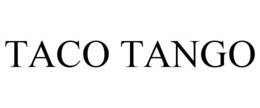 TACO TANGO trademark