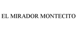 EL MIRADOR MONTECITO trademark