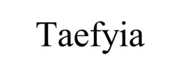 TAEFYIA trademark