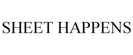 SHEET HAPPENS trademark