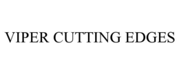 VIPER CUTTING EDGES trademark