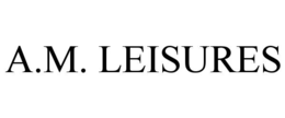 A.M. LEISURES trademark