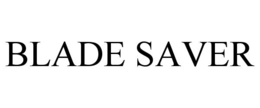 BLADE SAVER trademark