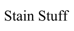 STAIN STUFF trademark