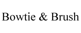 BOWTIE & BRUSH trademark