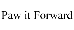 PAW IT FORWARD trademark