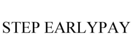 STEP EARLYPAY trademark