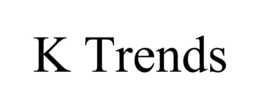 K TRENDS trademark