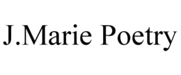 J.MARIE POETRY trademark