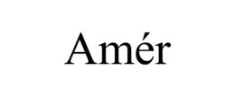 AMÉR trademark