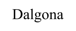 DALGONA trademark