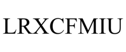 LRXCFMIU trademark
