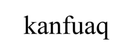 KANFUAQ trademark