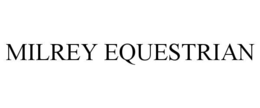 MILREY EQUESTRIAN trademark
