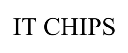IT CHIPS trademark