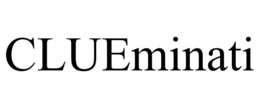 CLUEMINATI trademark