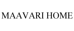 MAAVARI HOME trademark