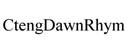 CTENGDAWNRHYM trademark