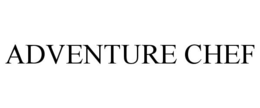 ADVENTURE CHEF trademark