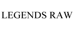 LEGENDS RAW trademark